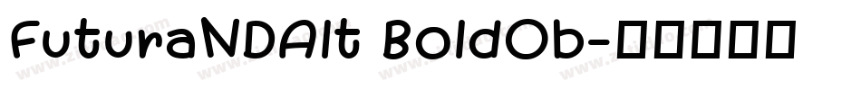 FuturaNDAlt BoldOb字体转换